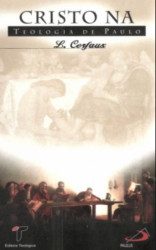 Capa de Cristo na teologia de Paulo - L. Cerfaux