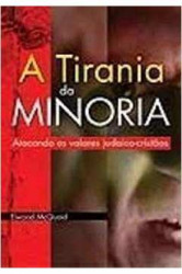 Capa de A Tirania da Minoria Elwood Mc Quaid - Elwood Mc Quaid