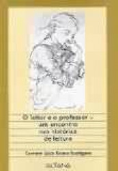 Capa de O leitor e o professor - Carmem Lúcia Faraco Rodrigues