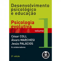 Capa de Desenvolvimento psicológico e educação volume 1 - César Coll; Álvaro Marchesi; Jésus Palácios