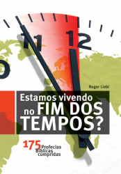 Capa de Estamos vivendo no fim dos tempos? - Roger Liebi