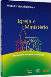 Capa de Igreja e Ministerio - Wilhelm Wachholz