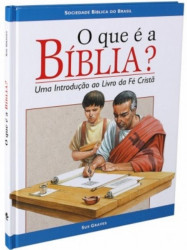 Capa de O Que É A Bíblia? – Capa Dura - Sue Graves