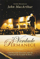 Capa de A verdade permanece - John MacArthur