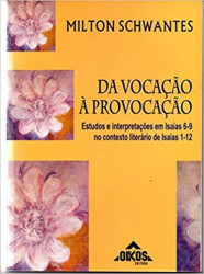 Capa de Da vocação à provocação - Milton Schwantes
