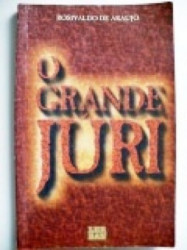 Capa de O Grande Juri - Rosivaldo de Araújo