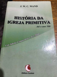 Capa de História da Igreja Primitiva - J. W. C. WAND