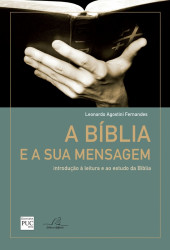 Capa de A Bíblia E A Sua Mensagem - Leonardo Agostini Fernandes
