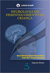 Capa de Neurologia do desenvolvimento da criança - Maria Valeriana Leme de Moura-Ribeiro; Vanda Maria Gimenes Gonçalves