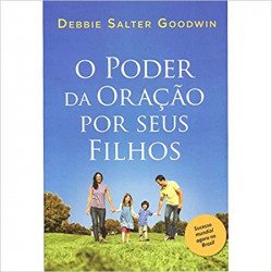 Capa de O Poder da oração por seus filhos - Debbie Salter Goodwin