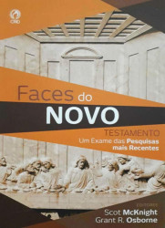 Capa de Faces do Novo Testamento - Scot Mcknight; Grant R. Osborne