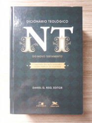 Capa de Dicionário Teológico do Novo Testamento - Daniel G. Reid