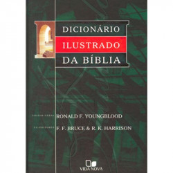 Capa de Dicionário ilustrado da Bíblia - Ronald F. Youngblood; F. F. Bruce; R. K. Harrison