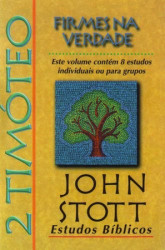 Capa de Firmes na verdade - John Stott; Lin Johnson
