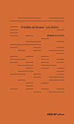 Capa de O brilho do bronze - Boris Fausto