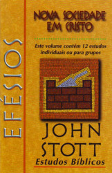 Capa de Nova Sociedade em Cristo - Efésios - John Stott com Phyllis J. Le Peau