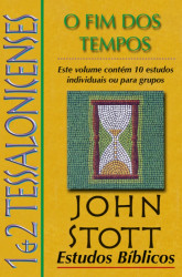 Capa de O fim dos tempos - John Stott; Dale Larsen; Sandy Larsen
