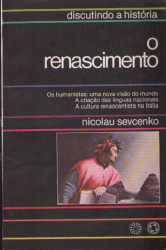 Capa de O renascimento - Nicolau Sevcenko