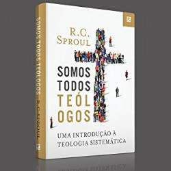 Capa de Somos Todos Teólogos - Dr.R.C. Sproul