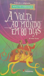 Capa de A volta ao mundo em 80 dias - Julio Verne; Walcyr Carrasco (adapt.)