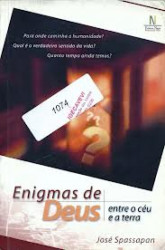Capa de Enigmas de Deus Entre o Ceu e a Terra - José Spassapan