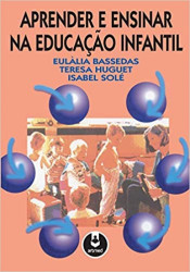 Capa de Aprender e Ensinar na Educação Infantil - Bassedas; Huguet; Solé