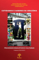Capa de Cotidiano e saberes da Amazônia - Dedival Brandão da Silva; Eliana Campos Pojo Toutonge