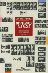 Capa de O espetáculo das raças - Lilia Moritz Schwarcz