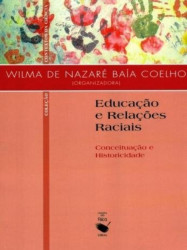 Capa de Educação e relações raciais - Wilma de Nazaré Baía Coelho