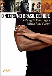 Capa de O negro no Brasil de hoje - Kabengele Munanga; Nilma Lino Gomes