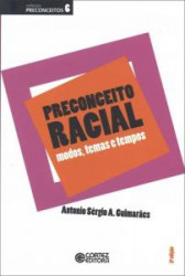 Capa de Preconceito racial - Antonio Sérgio Alfredo Guimarães