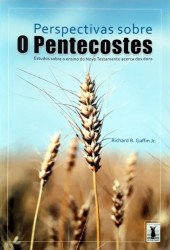 Capa de Perspectivas sobre o Pentecostes - Richard B. Gaffin Jr.