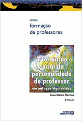 Capa de A formação social da personalidade do professor - Lígia Márcia Martins