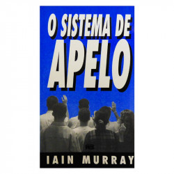 Capa de O sistema de apelo - Iain H. Murray