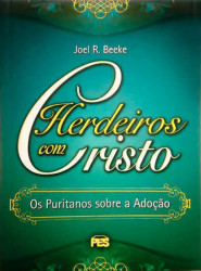 Capa de Herdeiros com Cristo - Joel R. Beeke