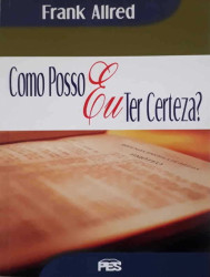 Capa de Como posso Eu ter Certeza? - Frank Allred