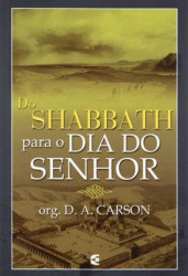 Capa de Do shabbath para o dia do senhor - D. A. Carson
