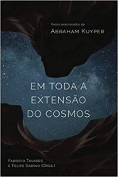 Capa de Em toda a extensão do cosmos - Fabrício Tavares; Felipe Sabino