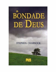 Capa de A bondade de Deus - Stephen Charnock