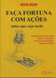 Capa de Faça fortuna com ações - Décio Bazin