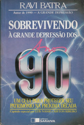 Capa de Sobrevivendo à grande depressão dos anos 90 - Ravi Batra