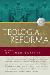 Capa de Teologia da reforma - Matthew Barrett