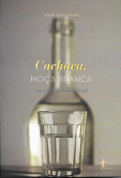 Capa de Cachaça, moça branca - José Calasans