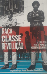 Capa de Raça, classe e revolução - Jones Manoel; Gabriel Landi (org.)
