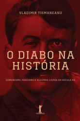 Capa de O Diabo na História - Tismaneanu, Vladimir