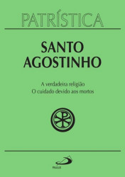Capa de Patrística Santo Agostinho 19 - Santo Agostinho