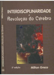 Capa de Interdisciplinaridade e Revoluçao do Cêrebro - Milton Greco