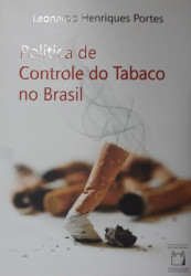 Capa de Política de controle do tabaco no Brasil - Leonardo Henriques Portes