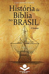 Capa de História da Bíblia no Brasil - Luiz Antonio Giraldi