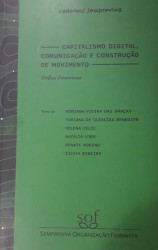 Capa de Capitalismo digital, comunicação e construção de movimento - Helena Zelic; Renata Moreno (org.)
